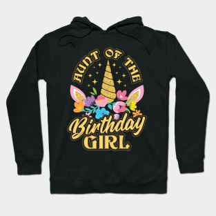 Aunt of the Birthday Girl Unicorn Hoodie